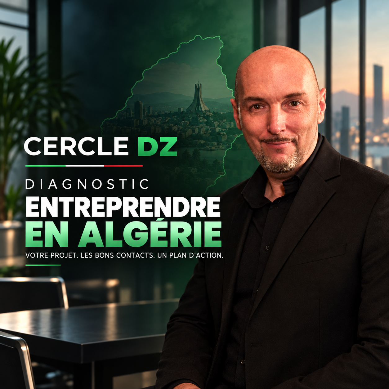 Marc Mauco, fondateur de Cercle DZ — Diagnostic Entreprendre en Algérie